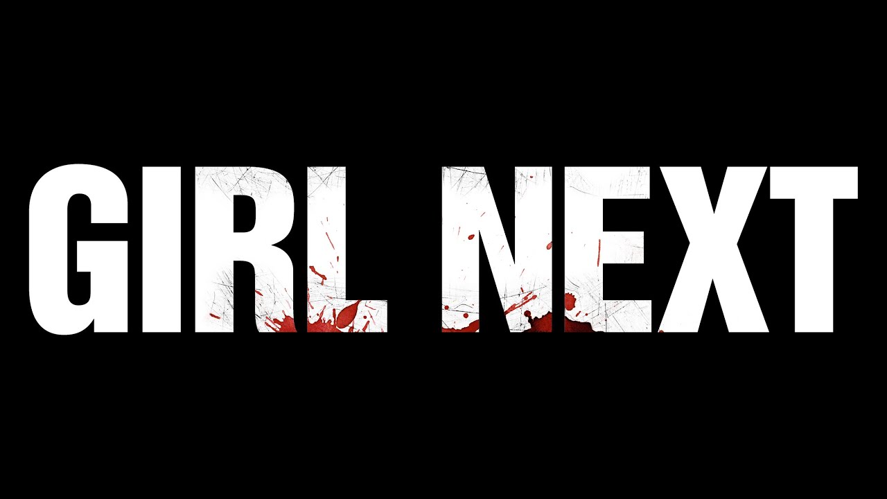 Відео до фільму Girl Next | Official Trailer