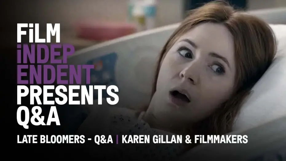 Відео до фільму Late Bloomers | LATE BLOOMERS - Q&A | Karen Gillan, Lisa Steen, Anna Greenfield, Alexandra Barreto, Taylor Feltner