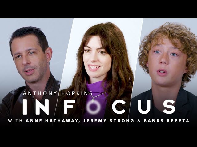 Відео до фільму Час Армагеддону | Anne Hathaway, Jeremy Strong & Banks Repeta On Learning From Anthony Hopkins | In Focus | Ep 4