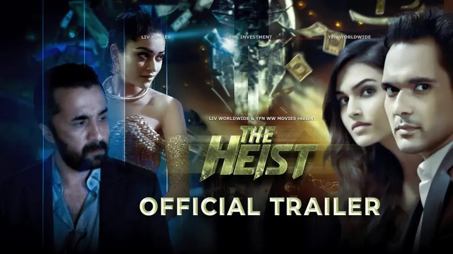 Відео до фільму The Heist | THE HEIST | Official Trailer | Nad Sham | Suman Rao | Siddhanth Kapoor | Nandini Gupta