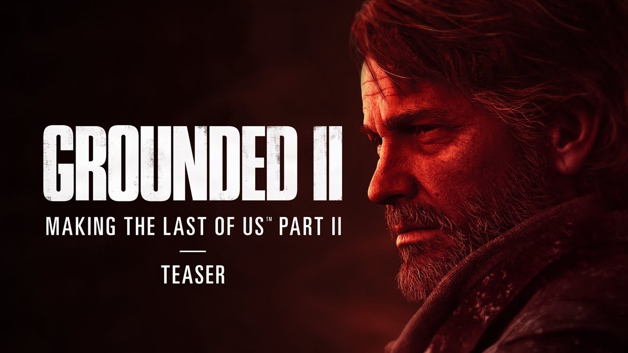 Відео до фільму Grounded II: Making The Last of Us Part II | Teaser Trailer