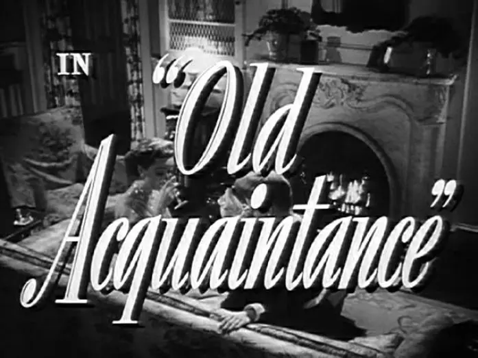 Відео до фільму Old Acquaintance | Old Acquaintance - Trailer