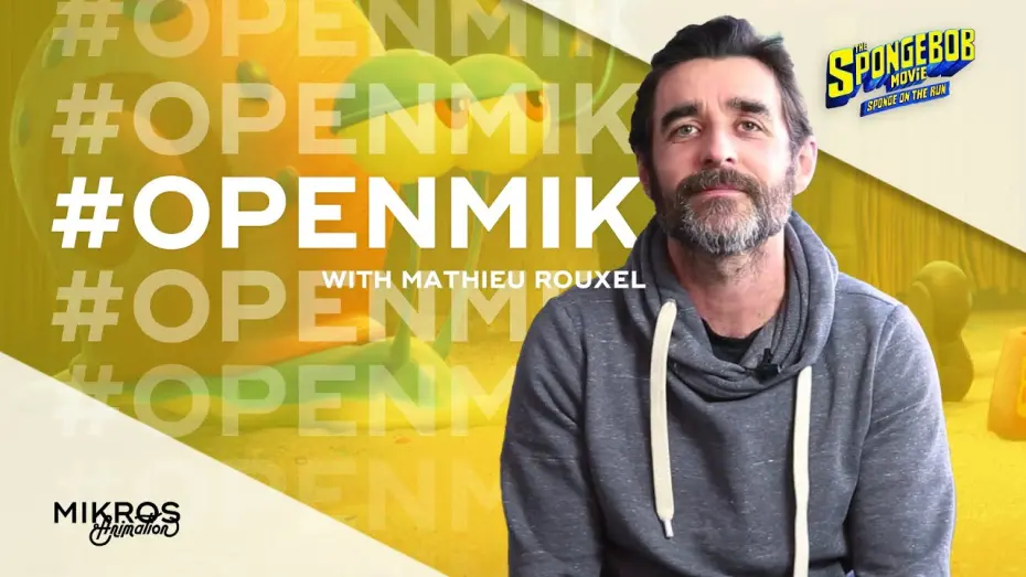 Відео до фільму Губка Боб: Втеча Губки | [#OpenMik] Matthieu Rouxel, CG Supervisor on #SpongeBobMovie