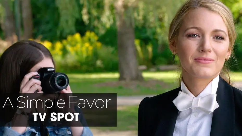 Відео до фільму Проста послуга | A Simple Favor (2018 Movie) Official TV Spot “Picture” – Anna Kendrick, Blake Lively, Henry Golding