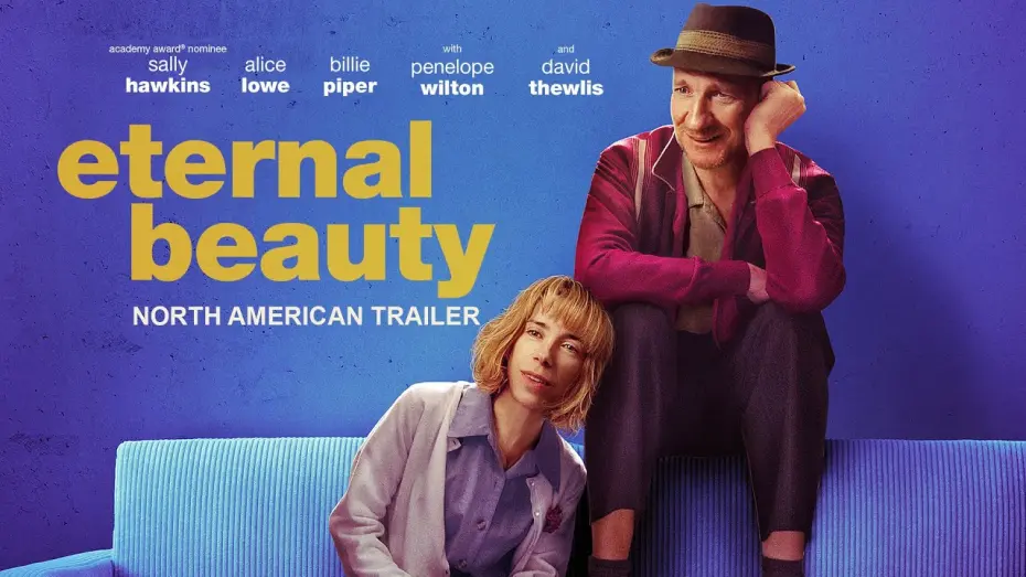 Відео до фільму Вічна краса | Eternal Beauty - North American Trailer