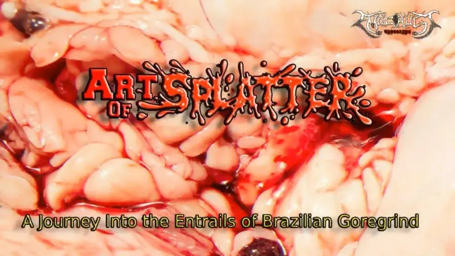 Відео до фільму Art of Splatter: A Journey Into the Entrails of Brazilian Goregrind | ART OF SPLATTER (2025) (Brazilian Goregrind Documentary) [Emocaust Videozine]