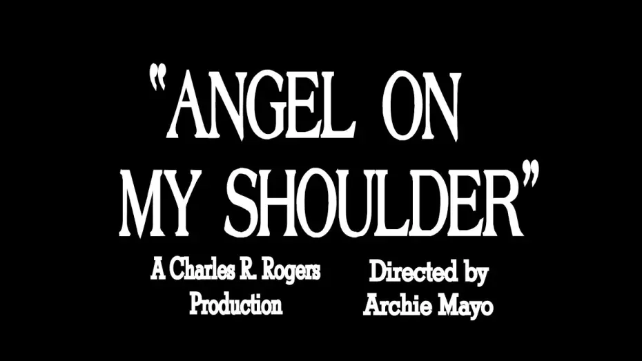 Відео до фільму Angel on My Shoulder | ANGEL ON MY SHOULDER (1946) Faux trailer