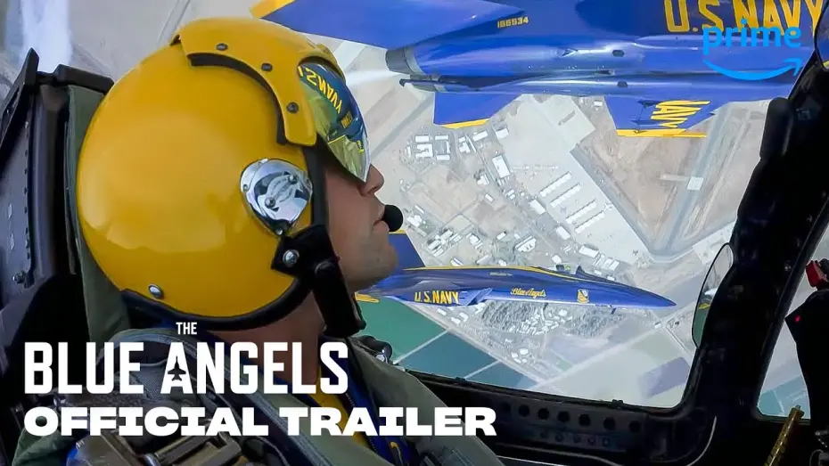 Відео до фільму The Blue Angels | Official Trailer