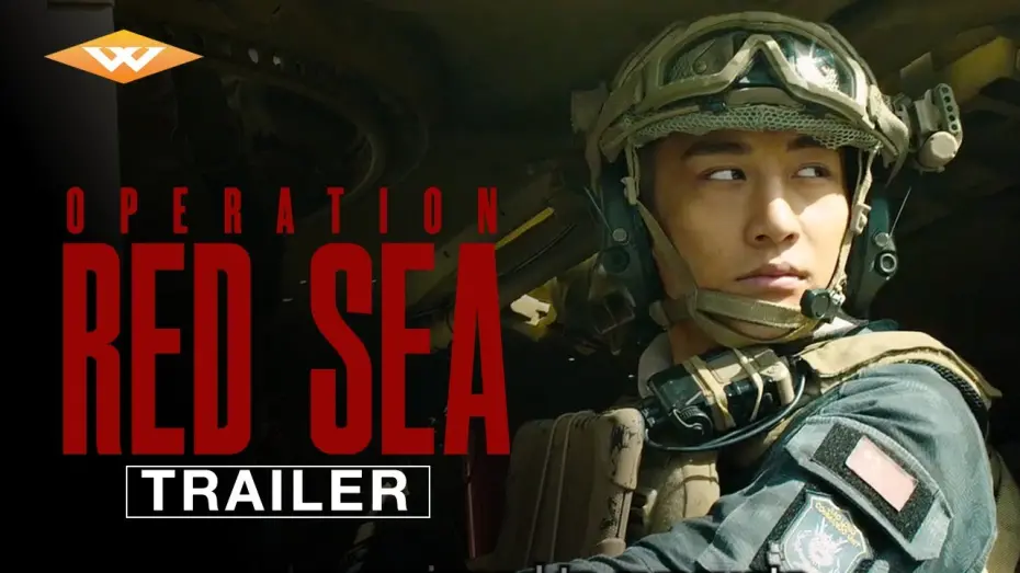 Відео до фільму Operation Red Sea | Official Trailer [Subtitled]