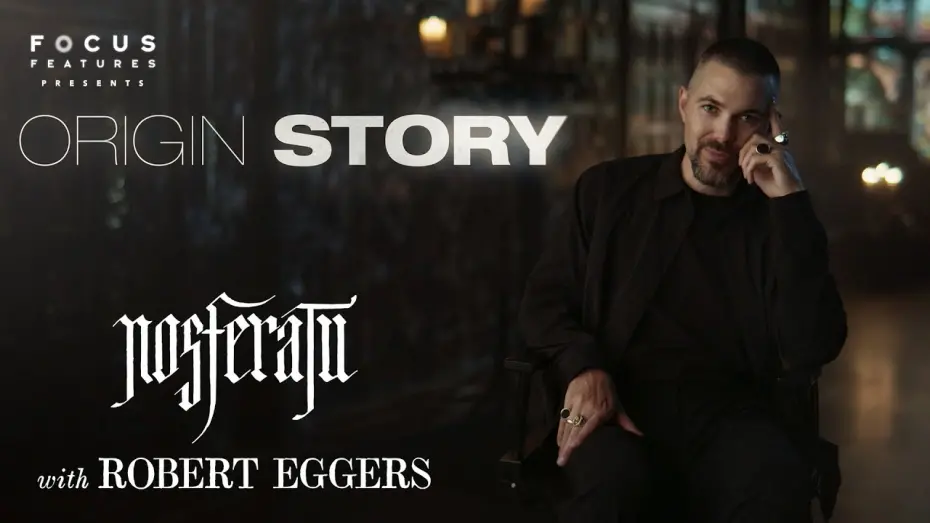 Відео до фільму Носферату | How Robert Eggers