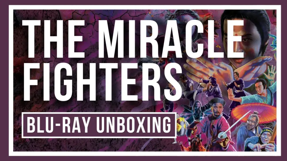 Відео до фільму The Miracle Fighters | Blu-ray Unboxing Video