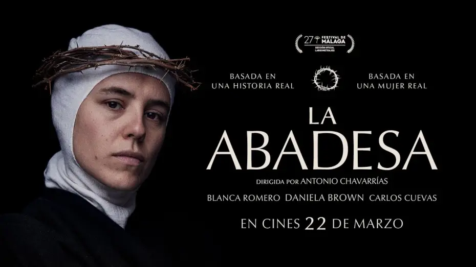 Відео до фільму The Abbess | Trailer: La abadesa - Estreno 22 Marzo