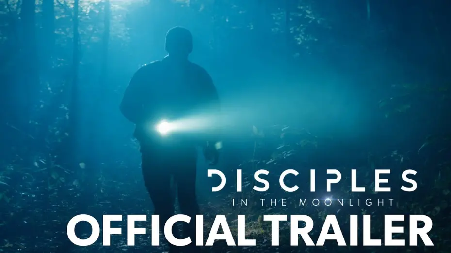 Відео до фільму Disciples in the Moonlight | Disciples in the Moonlight - Official Trailer