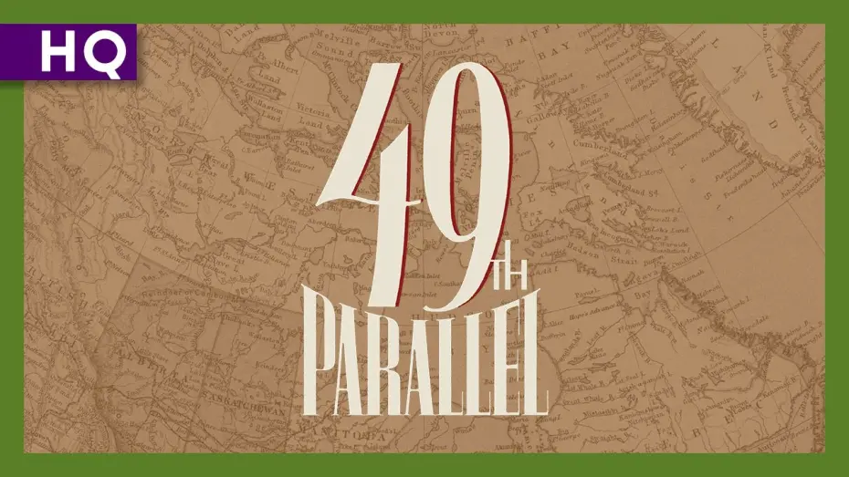 Відео до фільму 49th Parallel | 49th Parallel (1941) Trailer