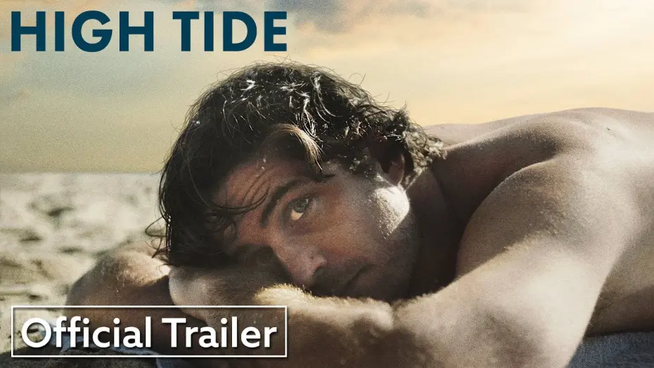 Відео до фільму High Tide | Official US Trailer