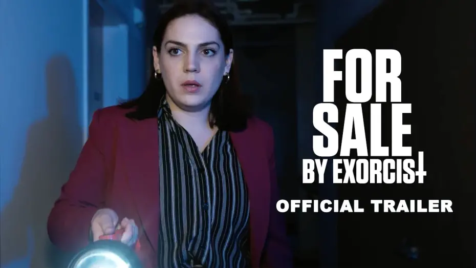 Відео до фільму For Sale By Exorcist | Official Trailer