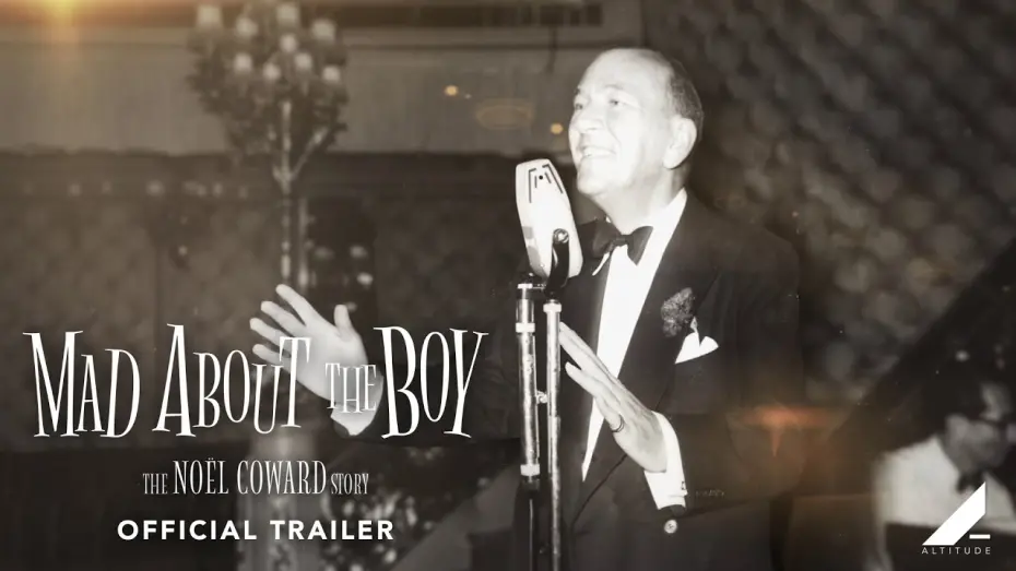 Відео до фільму Mad About the Boy: The Noël Coward Story | Official Trailer