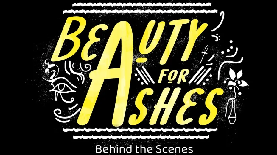 Відео до фільму Beauty for Ashes | Beauty for Ashes - Behind the Scenes