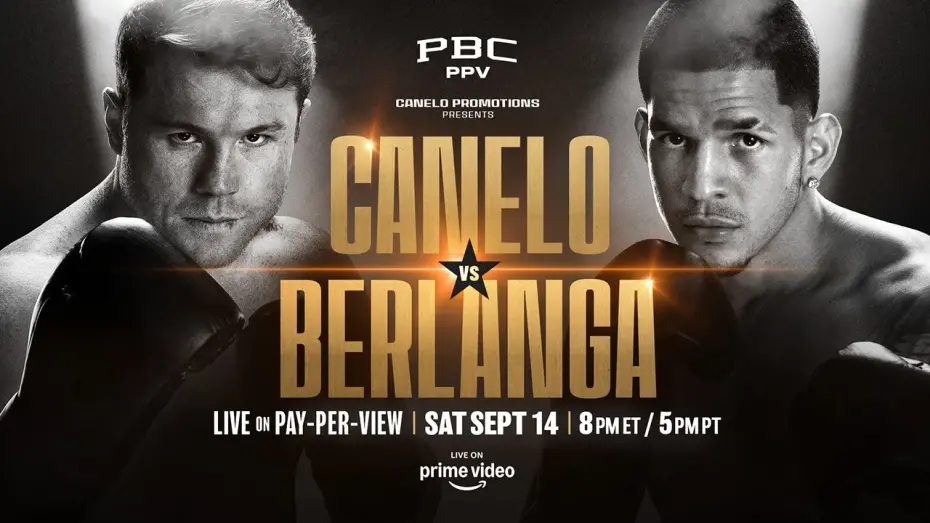 Відео до фільму Canelo Alvarez vs. Edgar Berlanga | Canelo vs. Berlanga PREVIEW: September 14, 2024 | PBC PPV on Prime Video