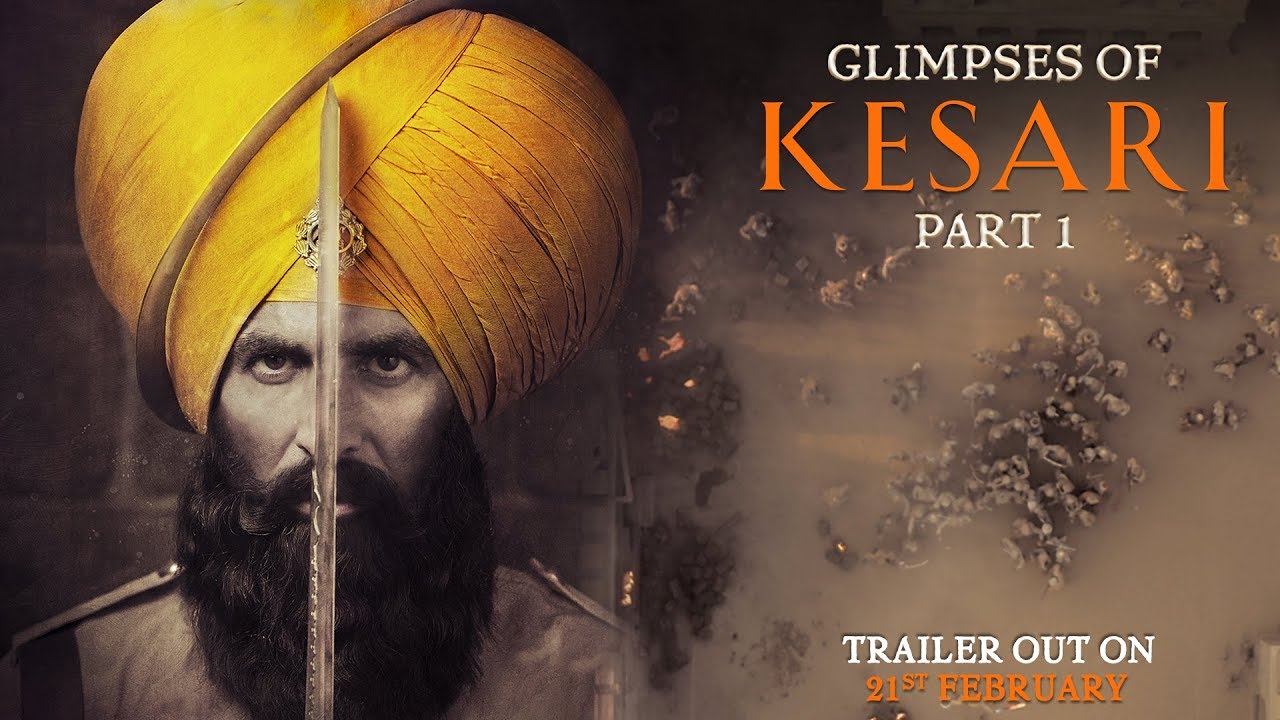 Відео до фільму Kesari | Glimpses of Kesari - Part 1 | Akshay Kumar | Parineeti Chopra | Anurag Singh | Kesari | 21st March