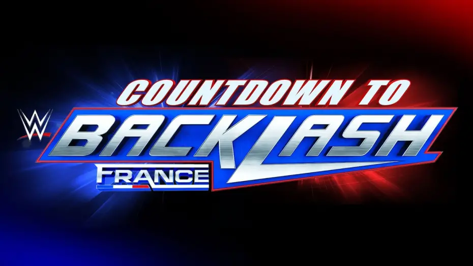 Відео до фільму Countdown to WWE Backlash France 2024 | Countdown to WWE Backlash France: May 4, 2024