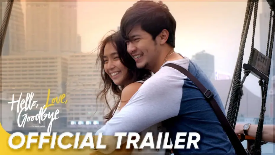 Відео до фільму Hello, Love, Goodbye | Official Trailer  | Kathryn Bernardo, Alden Richards | 