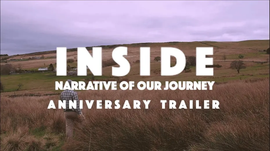 Відео до фільму INSIDE: Narrative of Our Journey | INSIDE: Narrative of Our Journey (2023) | Official Anniversary Trailer