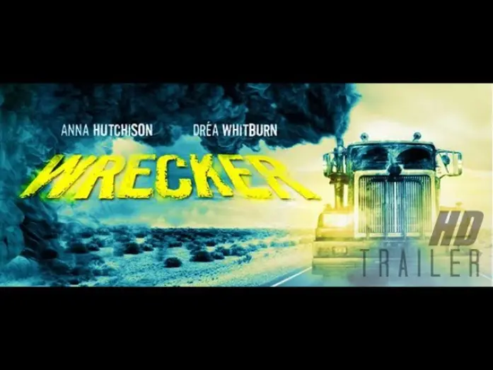 Відео до фільму Wrecker | Wrecker - Death Truck Trailer (2017)