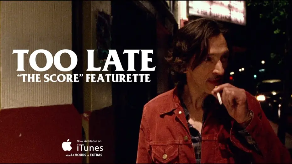 Відео до фільму Too Late | "The Score" Featurette